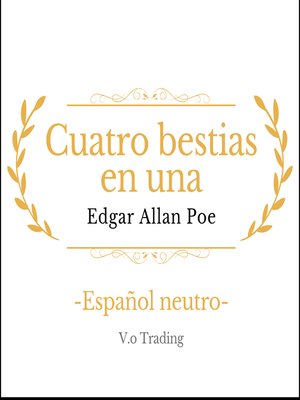 cover image of Cuatro bestias en una